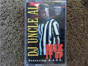DJ Uncle Al Featuring B.A.S.S.  - Mix It Up