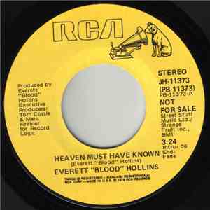 Everett 'Blood' Hollins - Heaven Must Have Known