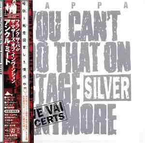 Frank Zappa - You Can't Do That On Stage Anymore (Silver)