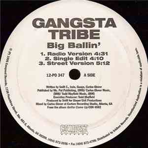 Gangsta Tribe - Big Ballin' / Cessed Out