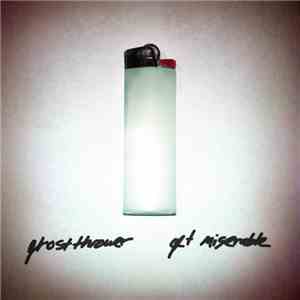 Ghost Thrower - Get Miserable