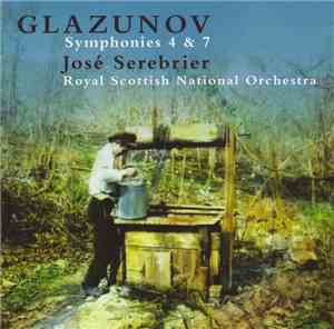 Glazunov - José Serebrier, Royal Scottish National Orchestra - Symphonies 4 ...