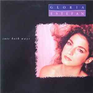 Gloria Estefan - Cuts Both Ways