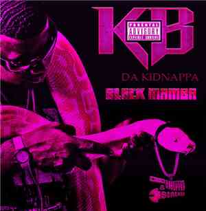 KB Da Kidnappa - Black Mamba Chopped & Screwed