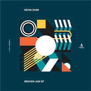 Kevin Over - Broken Jam EP