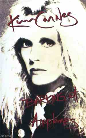 Kim Carnes - Barking At Airplanes