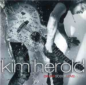 Kim Herold - DrunkSoberLoveMusic