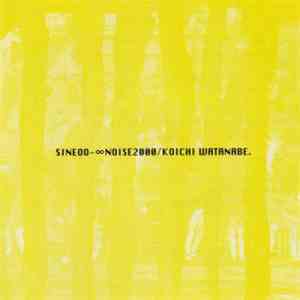 Koichi Watanabe - Sine00-∞Noise2000