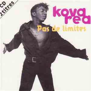 Kova Rea - Pas De Limites