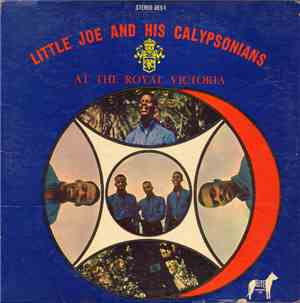 Little Joe And His Calypsonians - At The Royal Victoria