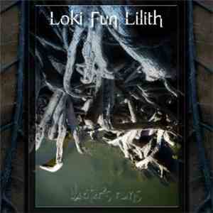 Loki Fun Lilith - Water's Ruins