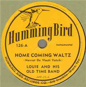 Louie And His Old Time Band - Home Coming Waltz / Seven Step Polka