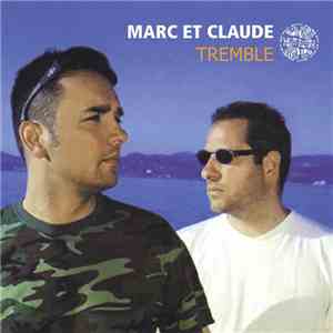 Marc Et Claude - Tremble