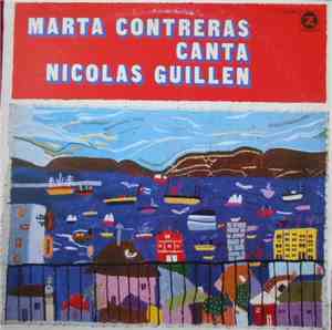 Marta Contreras  - Marta Contreras Canta Nicolas Guillen