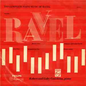 Maurice Ravel / Robert Casadesus - The Complete Piano Music Of Ravel; Volum ...