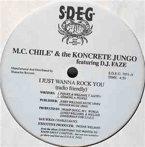 M.C. Chile' & The Koncrete Jungo Featuring D.J. Faze - I Just Wanna Rock Yo ...