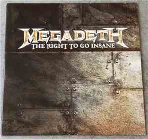 Megadeth - The Right To Go Insane