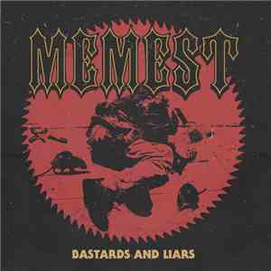 Memest - Bastards And Liars