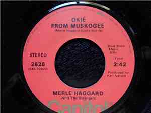 Merle Haggard And The Strangers - Okie From Muskogee