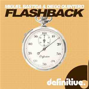 Miguel Bastida & Diego Quintero - Flashback