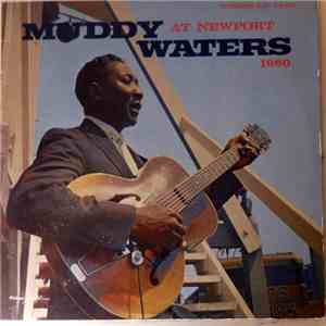 Muddy Waters - Muddy Waters At Newport 1960