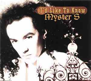 Myster S - I'd Like To Know
