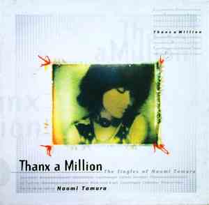 Naomi Tamura - Thanx A Million - The Singles Of  Naomi Tamura