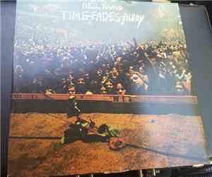 Neil Young - Time Fades Away