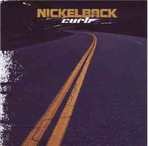 Nickelback - Curb