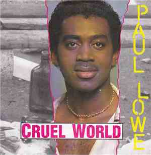 Paul Lowe - Cruel World