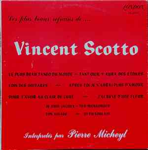 Pierre Micheyl - Les Plus Beaux Refrains De Vincent Scotto