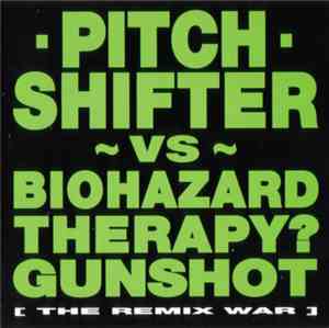 Pitch Shifter - [The Remix War]