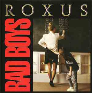 Roxus - Bad Boys