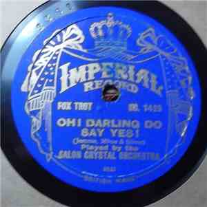 Salon Crystal Orchestra - Show Me The Way To Go Home / Oh! Darling Do Say Y ...