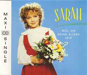 Sarah  - Weil Ihr Meine Eltern Seid