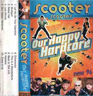 Scooter - Our Happy Hardcore