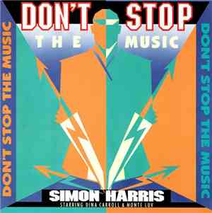 Simon Harris Starring Dina Carroll & Monte Luv - Don't Stop The Music