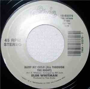 Slim Whitman - Sleep my Child (all Through The Night) / Where Is The Christ ...