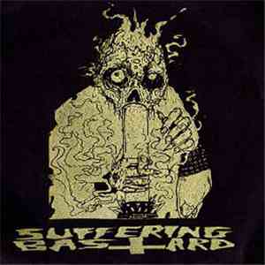 Suffering Bastard / Twodeadsluts Onegoodfuck - Suffering Bastard / Twodeads ...
