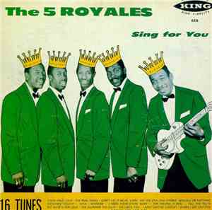 The 5 Royales - Sing For You