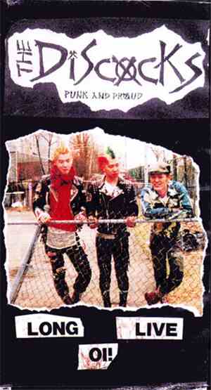 The Discocks - Long Live Oi!