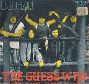 The Guess Who - Broken / Albert Flasher