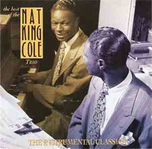 The Nat King Cole Trio - The Best Of The Nat King Cole Trio - The Instrumen ...