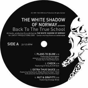The White Shadow Of Norway - Back To The True School