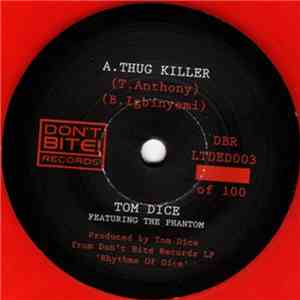 Tom Dice  - Thug Killer / Feelings