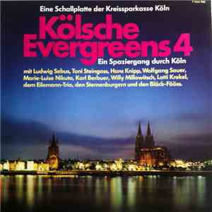Various - Kölsche Evergreens 4 - Ein Spaziergang Durch Köln