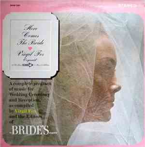 Virgil Fox - Here Comes The Bride