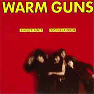 Warm Guns - Instant Schlager