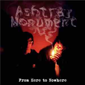 Ashtray Monument  - From Here to Nowhere