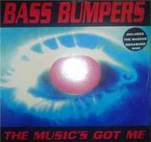 Bass Bumpers - The Music's Got Me